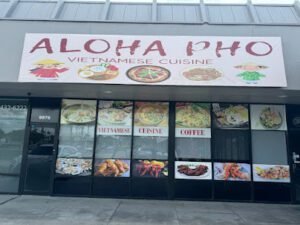 Aloha Pho -Vietnamese Cuisine